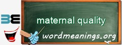 WordMeaning blackboard for maternal quality